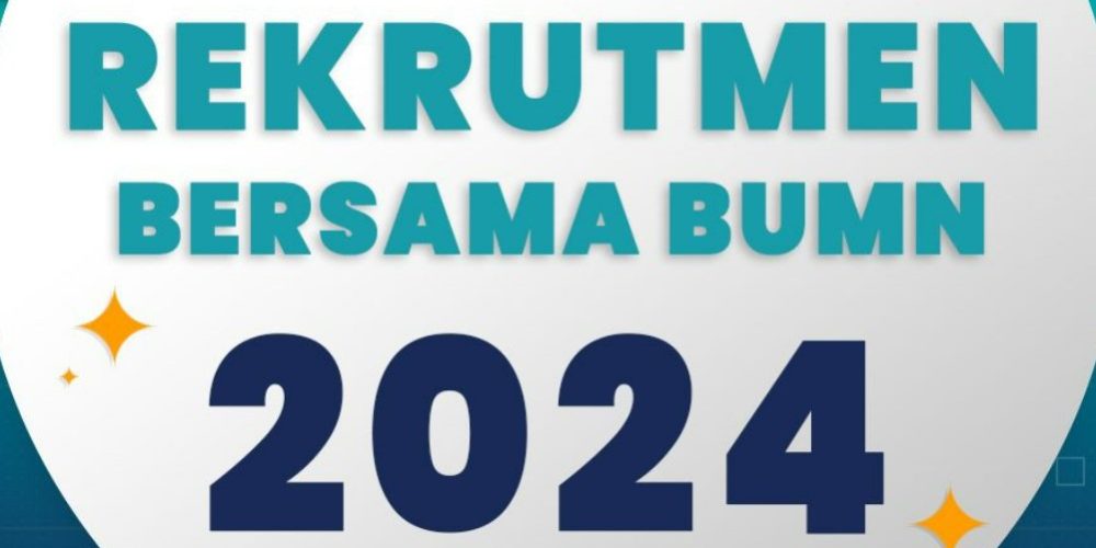 Bersiap, Rekrutmen Bersama BUMN 2024 Kembali Dibuka